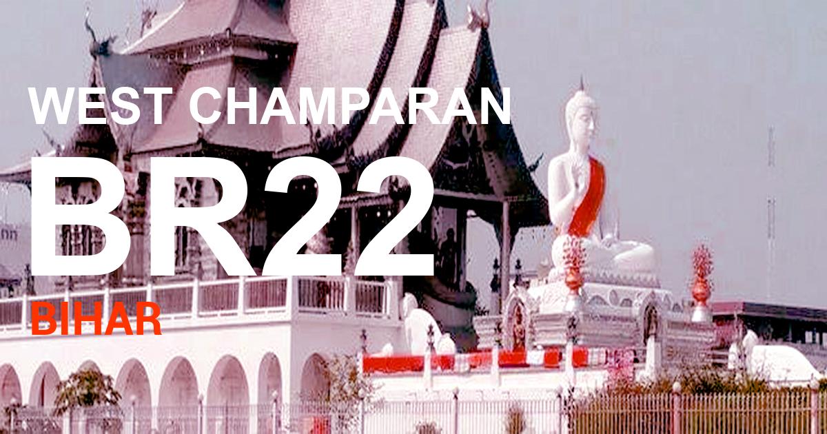 BR22 || WEST CHAMPARAN